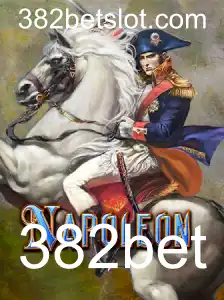 Descubra o Fascínio do Jogo 'Napoleon' com 382bet